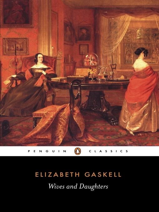 Title details for Wives and Daughters by Elizabeth Gaskell - Available
